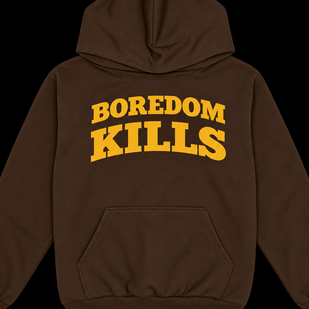 Boredom Kills